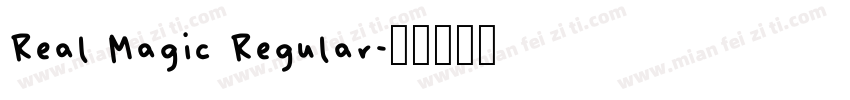 Real Magic Regular字体转换